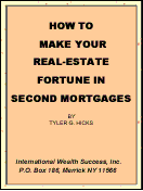 How to Make Your Real Estate Fortune in Second Mortgages