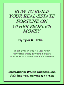 How to Build Your Real-Estate Fortune On Other People's Money
