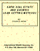 Rapid Real Estate and Business Loan-Getting Methods
